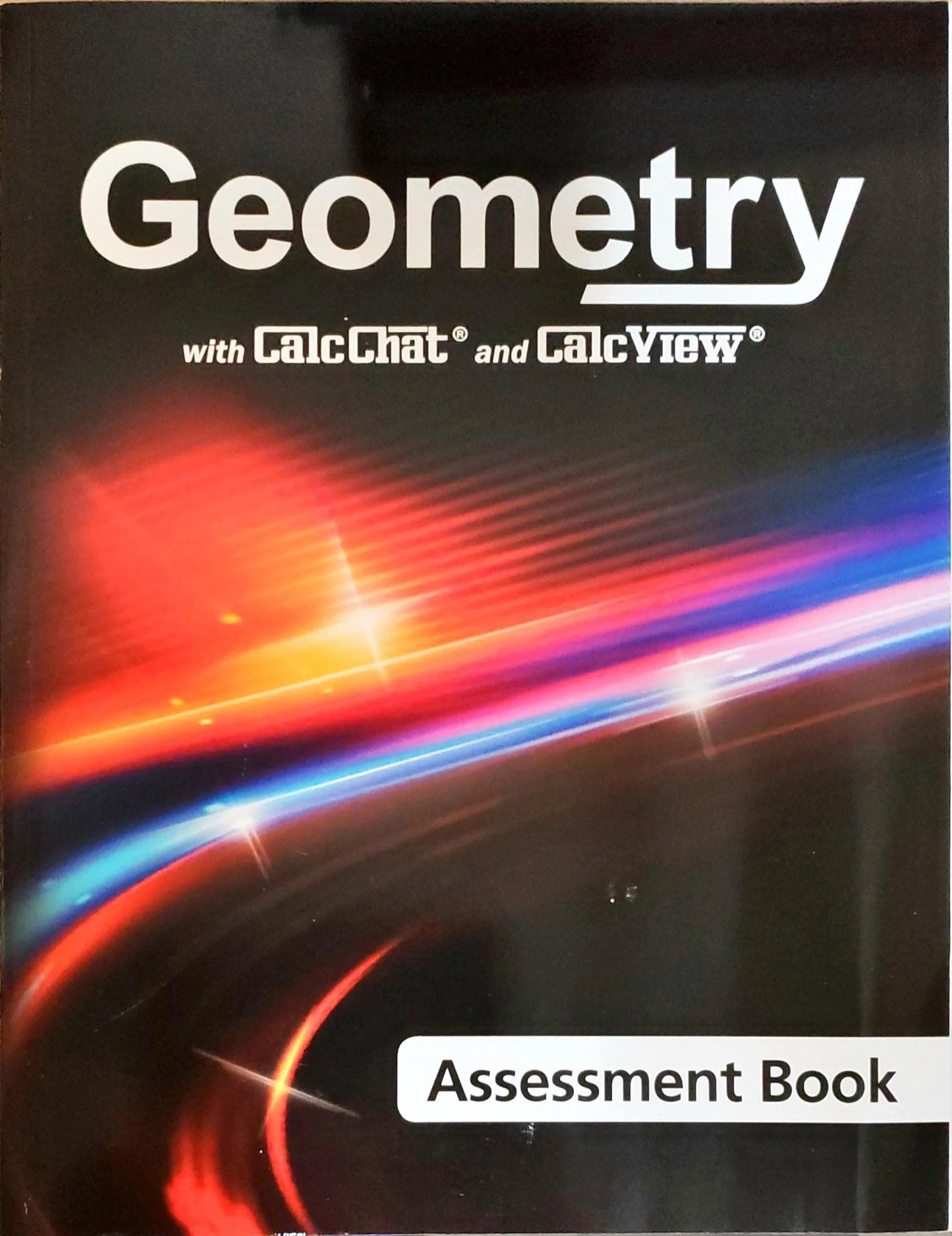 Geometry, w/CalcChat and CalcView, Assessment Book, c.2020, 9781647270728,1647270723 - New