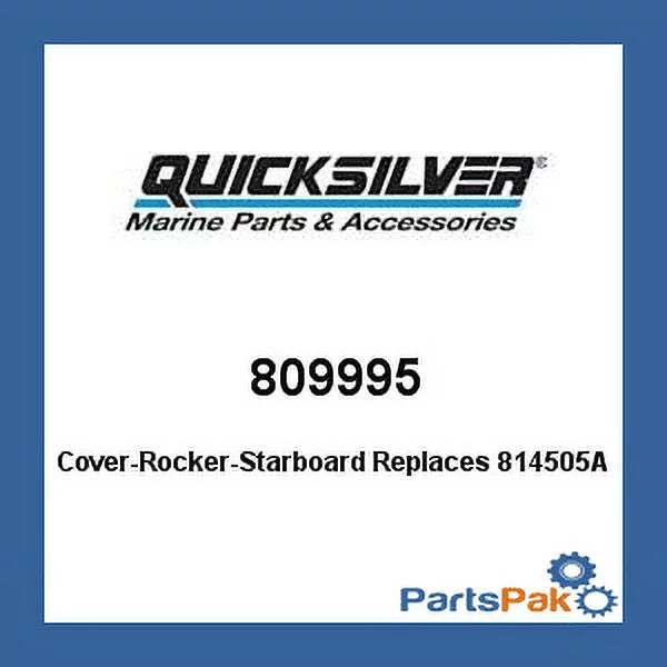 Mercury - Mercruiser 809995 Mercury Quicksilver 809995 Cover-Rocker-Starboard Replaces 814505A 1-