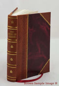 Sport & adventure in Africa, a record of twelve years big game hunting, campaigning & travel in the wilds of tropical Africa, by Captain W. T. Shorthose ... 1923 [Leather Bound]