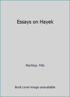Pre-Owned Essays on Hayek (Hardcover) 0710085613 9780710085610