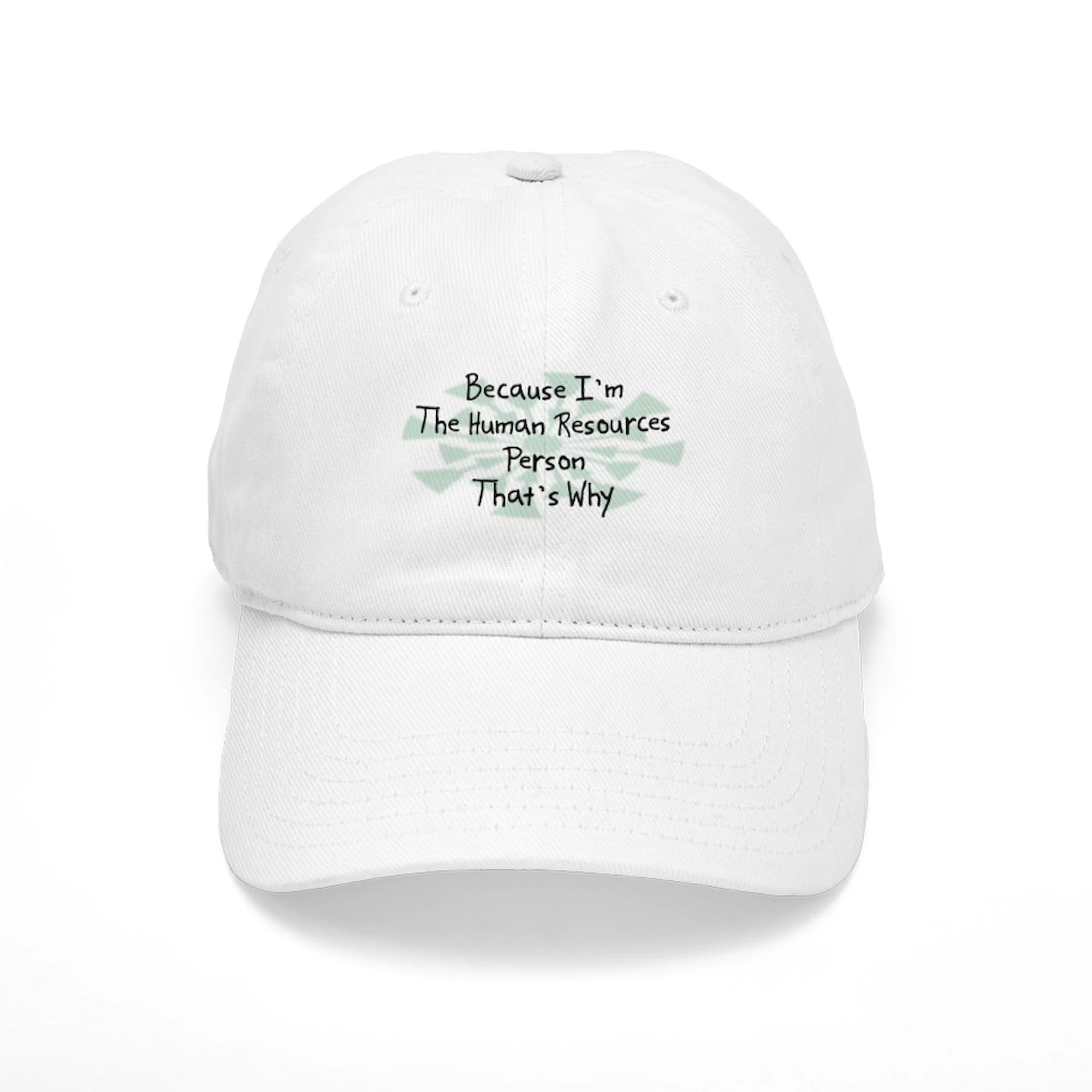 CafePress - Because Human Resources Person Cap - Printed Adjustable Cotton Canvas Baseball Hat