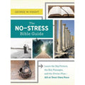 Pre-Owned The No-Stress Bible Guide: Learn the Big Picture, the Key Passages, and the Divine Plan- (Paperback 9781643520186) by George W Knight